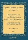 Antonio Machado y Álvarez - Biblioteca de las Tradiciones Populares Españolas, Vol. 3