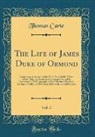 Thomas Carte - The Life of James Duke of Ormond, Vol. 3