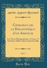 Antoine Augustin Renouard - Catalogue de la Bibliothéque d'un Amateur, Vol. 3