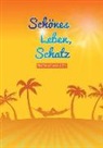 Thomas Müller - Schönes Leben, Schatz