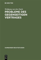 Wolfgang Daele, Wolfgang van den Daele - Probleme des gegenseitigen Vertrages
