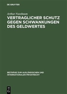 Arthur Nußbaum - Vertraglicher Schutz gegen Schwankungen des Geldwertes