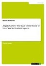 Nadine Watterott - Angela Carter's "The Lady of the House of Love" and its Feminist Aspects