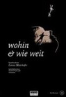 Lorenz Maierhofer - wohin & wie weit, Lyrik-Band inkl. CD, m. 1 Audio-CD