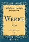 Wilhelm Von Humboldt - Werke, Vol. 4