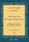 Charles Knight - The Popular History of England, Vol. 8