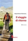 Massimiliano Mannone - Il viaggio di ritorno