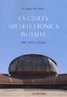 Cesare De Seta - La civiltà architettonica in Italia. Dal 1945 a oggi