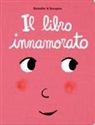 Vincent Bourgeau, Cedric Ramadier, Cédric Ramadier - Il libro innamorato