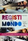 Pino Bruni - Registi del mondo