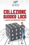 Puzzle Therapist - Collezione Sudoku Loco | Libro da 240 rompicapi medio