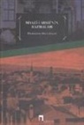 Halil Cecen, Niyazi-i Misri - Niyazi-i Misrinin Hatiralari