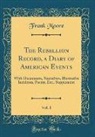 Frank Moore - The Rebellion Record, a Diary of American Events, Vol. 1