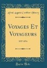 Alfred Auguste Cuvillier-Fleury - Voyages Et Voyageurs