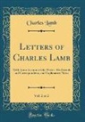 Charles Lamb - Letters of Charles Lamb, Vol. 2 of 2