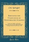 Otto Behaghel - Bewusstes und Unbewusstes im Dichterischen Schaffen