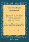 Benjamin Vincent - Dictionary of Dates and Universal Information Relating to All Ages and Nations