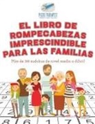 Puzzle Therapist - El libro de rompecabezas imprescindible para las familias | Más de 300 sudokus de nivel medio a difícil