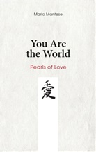 Mario Mantese - You Are the World