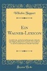 Wilhelm Tappert - Ein Wagner-Lexicon
