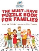 Puzzle Therapist - The Must-Have Puzzle Book for Families | Over 300 Sudoku Medium to Hard Puzzles