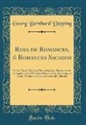 Georg Bernhard Depping - Rosa de Romances, ó Romances Sacados
