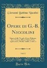 Giovanni Battista Niccolini - Opere di G.-B. Niccolini, Vol. 1