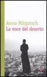 Anna Mitgutsch - La voce del deserto