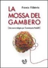 Franco Filiberto - La mossa del gambero