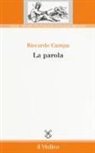 Riccardo Campa - La parola