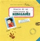 Nancy Guilbert, S. Duchesne - Diario di un cacciatore di dinosauri