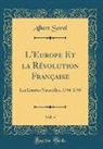 Albert Sorel - L'Europe Et la Révolution Française, Vol. 4