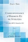 Charles Hermite - Correspondance d'Hermite Et de Stieltjes, Vol. 2