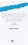 Alper Gencer - Sarkisizin Sarkisi