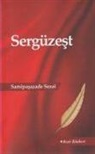 Samipasazade Sezai - Sergüzest