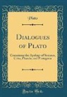 Plato, Plato Plato - Dialogues of Plato