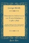 Georges Hérelle - Documents Inédits sur les États-Généraux (1482-1789)