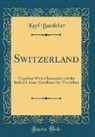 Karl Baedeker - Switzerland