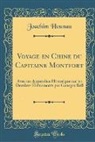Joachim Hounau - Voyage en Chine du Capitaine Montfort