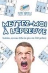 Puzzle Therapist - Mettez-moi à l'épreuve | Sudoku, niveau difficile (plus de 240 grilles)