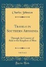 Charles Johnston - Travels in Southern Abyssinia, Vol. 1 of 2