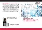 Cristian Julio Leiva - Detección de Mycobacterium bovis en leche por PCR