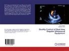 ahme hassan, Ahmed Hassan, Mamdouh Yassin - Quality Control of Real-time Doppler Ultrasound Equipment