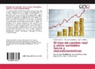 Fco Javie Espinoza V, Fco Javier Espinoza V, Fco. Javier Espinoza V., Sergi Quiroz G, Sergio Quiroz G, Sergio Quiroz G.... - El tipo de cambio real y otras variables micro y macroeconómicas