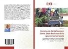 Basile Tene - Commune de Bafoussam 2ème: Etat des lieux de la gouvernance locale