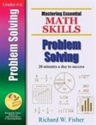Richard Fisher, Richard W Fisher, Richard W. Fisher - Mastering Essential Math Skills