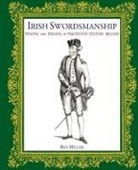 Ben Miller - Irish Swordsmanship