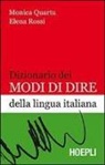 Monica Quartu, Elena Rossi - Dizionario dei modi di dire della lingua italiana