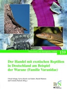 Bundesamt für Naturschutz, Bundesamt für Naturschutz (BfN), Sylvia Kuich-van Endert, Sylvia Kuich-van Endert u a, Harald Martens, Cornelia Paulsch... - Der Handel mit exotischen Reptilien in Deutschland am Beispiel der Warane (Familie Varanidae)