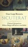 G. Luigi Beccaria, Gian Luigi Beccaria - Sicuterat. Il latino di chi non lo sa: Bibbia e liturgia nell'italiano e nei dialetti